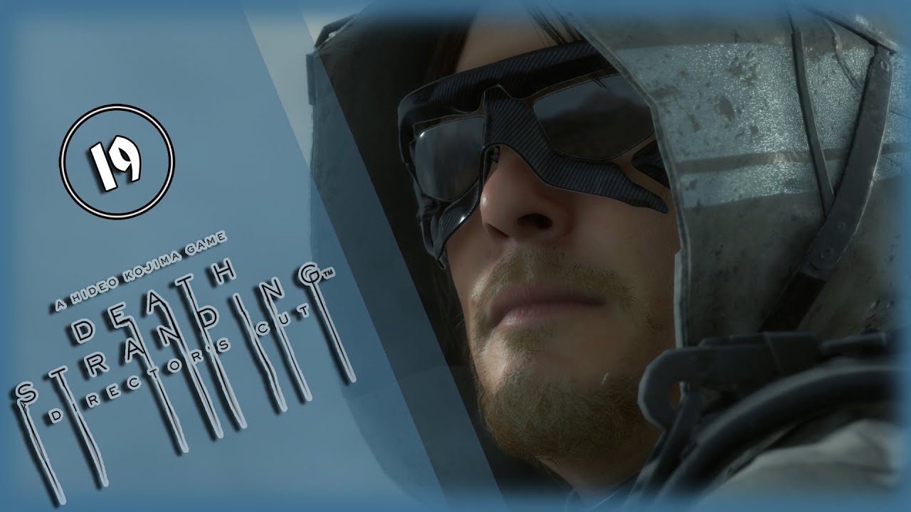 🔴 Death Stranding ➢ Первое прохождение (PS5)  ➢ часть 19