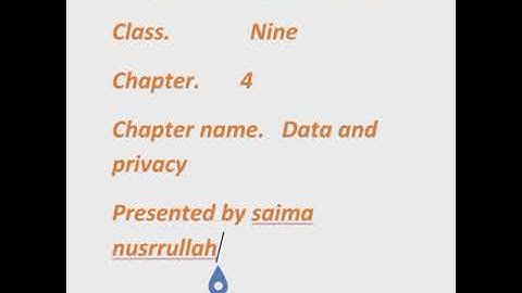 Class 9 Computer Chapter # 4 Data and Privacy Topic # Privacy, Fraud, Misuse and Patent