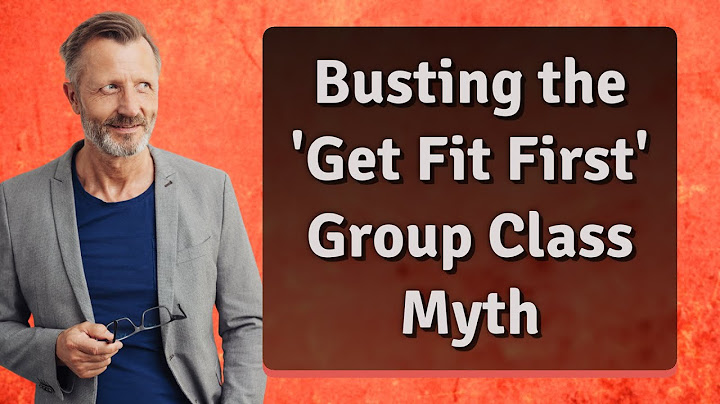 Busting the 'Get Fit First' Group Class Myth