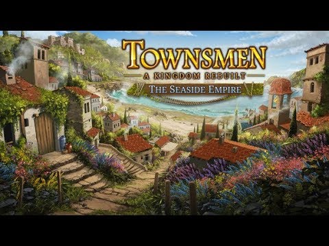 Townsmen: A Kingdom Rebuilt - The Seaside Empire Trailer | PS4