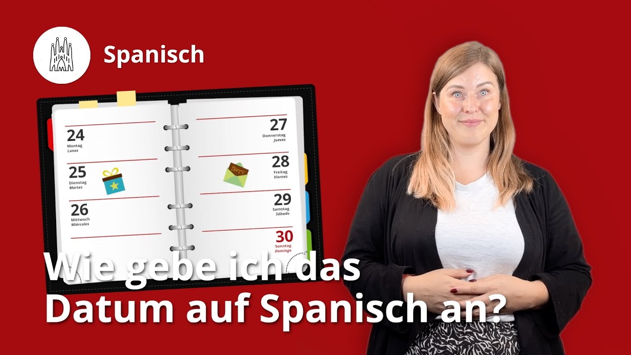 Datum auf Spanisch angeben: so geht's! – Spanisch | Duden Learnattack