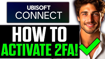 How To Activate 2FA on Ubisoft Connect (2025) - Step by Step
