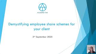 Webinar recording - Demystifying employee share schemes for your client