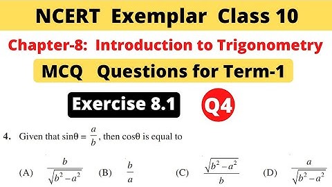 NCERT Exemplar Class 10 Maths | Chapter 8 Introduction to trigonometry | Exercise 8.1 | Question 4