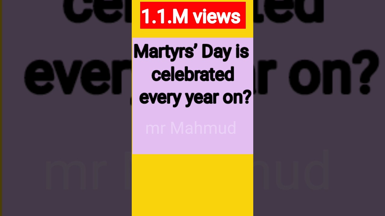 Martyrs’ Day is celebrated every 