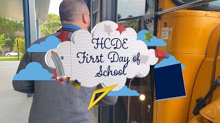 HCDE First Day of School