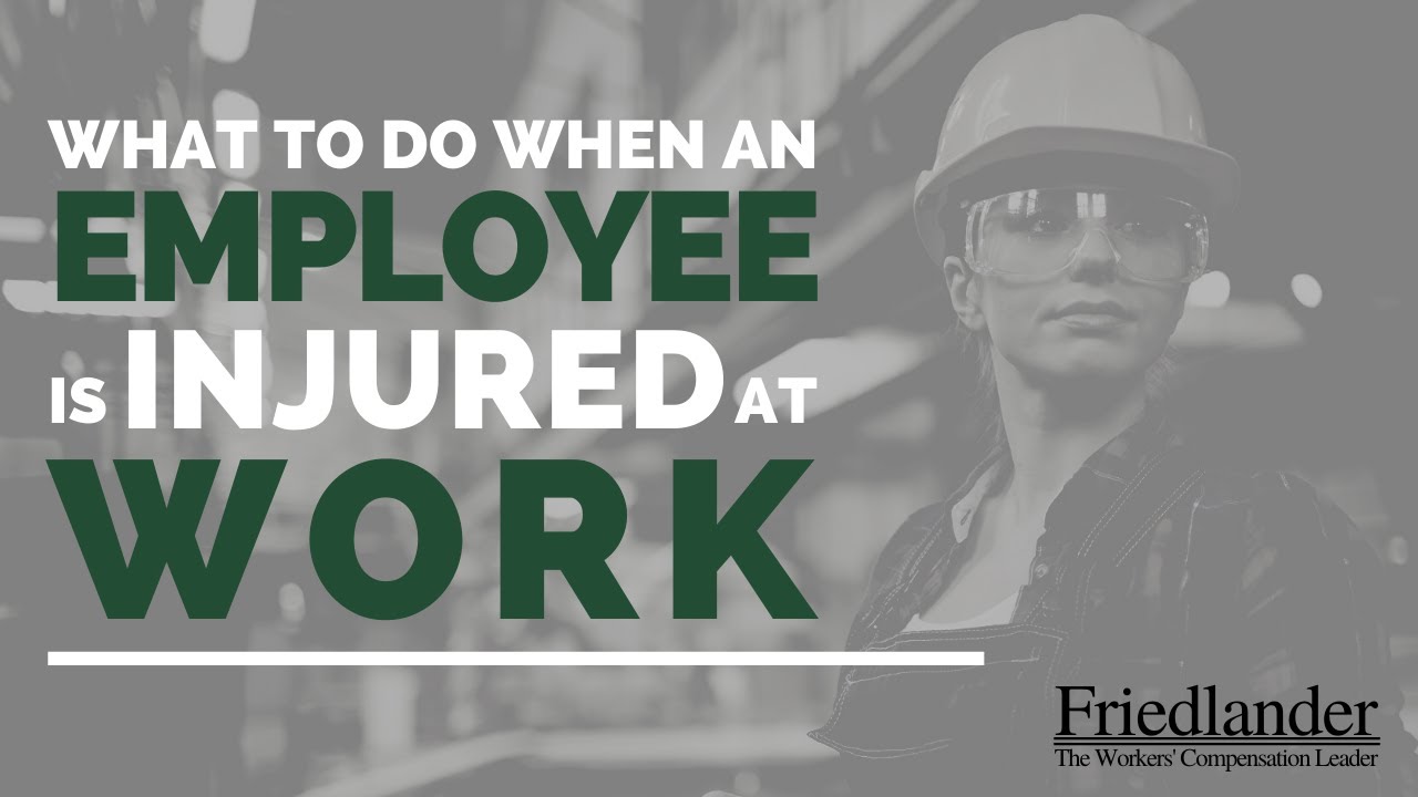 what-to-do-when-an-employee-is-injured-at-work-youtube
