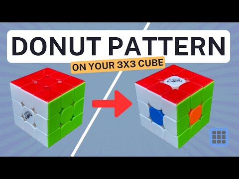 Donut pattern on your 3x3 Rubik's cube!