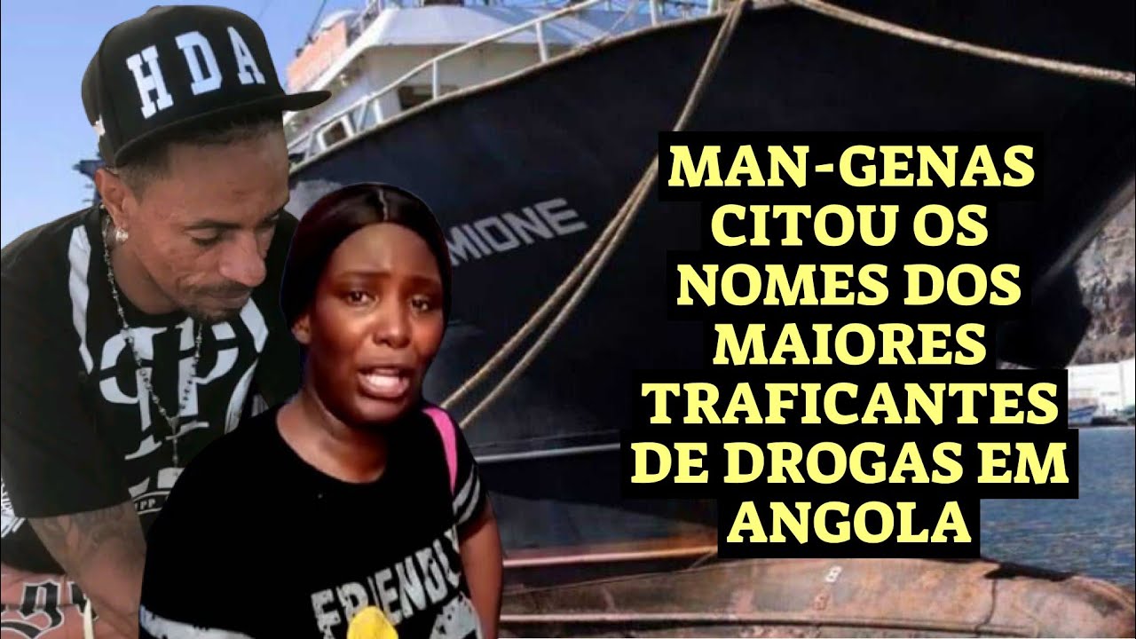 man-genas-volta-abrir-as-cubas-e-cita-os-nomes-dos-maiores-trafic-ntes