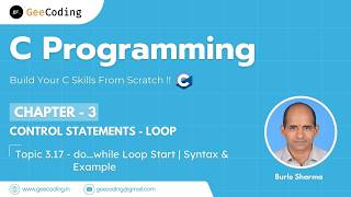 3.17 – Introduction to do…while Loop | Syntax &amp; Program (1 to 5) | C Programming – New Series