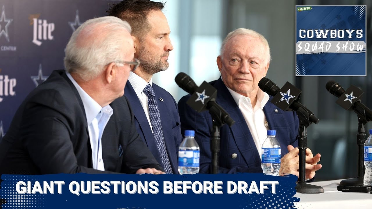 COWBOYS SQUAD SHOW: The Cowboys have some GIANT questions ahead of