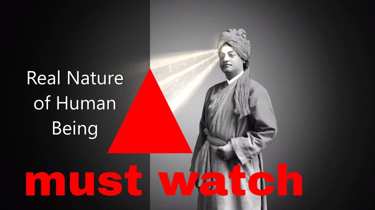 The Real Nature of Man | SWAMI VIVEKANANDA - YouTube