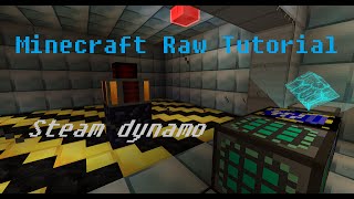 Minecraft Raw Tutorial - Steam Dynamo