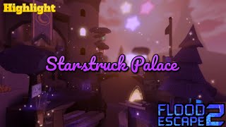 FE2 - Starstruck Palace (High-Peak Insane / 4.8) [HIGHLIGHTED]