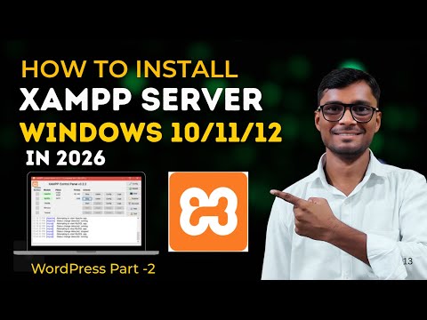 How To Install XAMPP Server On Windows 10/11/12 In 2026 | How To Install XAMPP Server