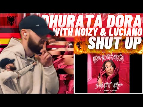 Teddygrey Reacts To Dhurata Dora Ft. Noizy x Luciano - Shut Up | Uk Reaction
