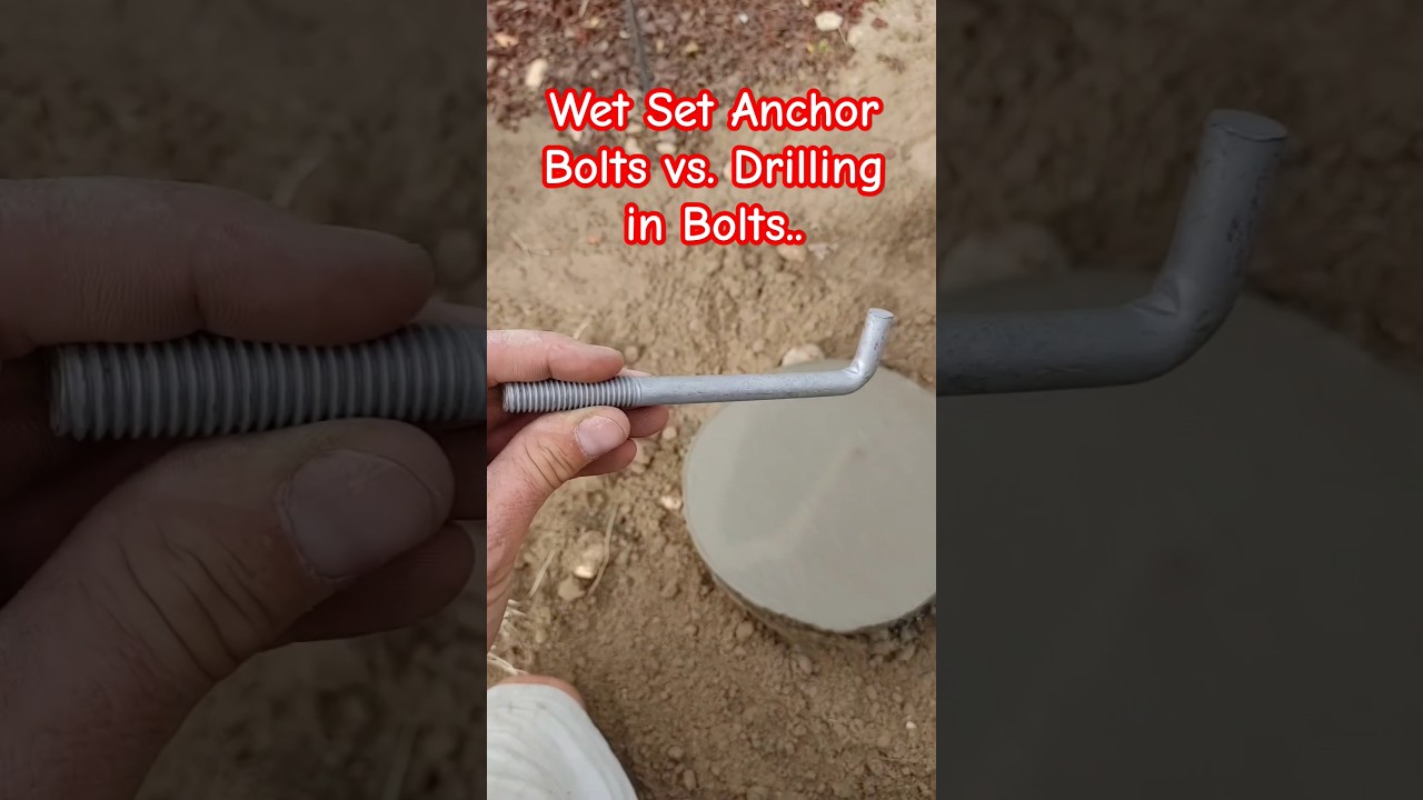Wet set anchor bolts vs drilling them in.