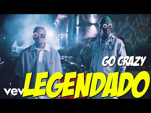 Go Crazy (Tradução em Português) – Chris Brown & Young Thug