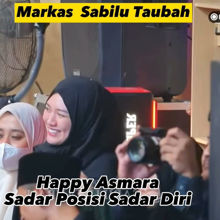 Happy Asmara Sadar Posisi Sadar Diri - Markas Sabilu Taubah #gusiqdham #happyasmara #stnyell