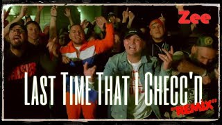 Christian Rap | Zee - Last Time That I Checc'd (Remix)(@ChristianRapz)[Christian Music 2019]