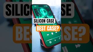 The Silicon Case Is The Best iPhone Case And Here's Why!