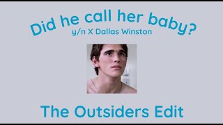 Did He Call Her Baby? The Outsiders Dallas Winston y/n POV Edit #shorts