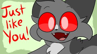Just Like You! // Untold Lies(Warriors OCs)