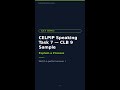 CELPIP Speaking Task 7: CLB 9 Process Sample Answer (2025)