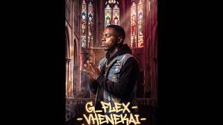 G Flex-Vhenekai(Official Audio) - YouTube