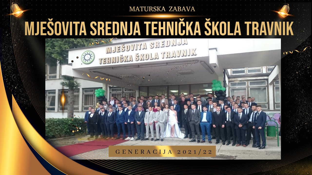INTRO MATURSKA ZABAVA - Mješovita srednja tehnička škola Travnik 07.05.2022