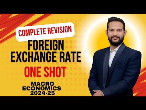 Foreign Exchange Rate Class 12 | One Shot | Macroeconomics - YouTube