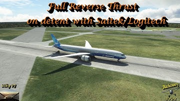 MSFS Full Reverse Thrust on detent with Saitek/Logitech throttle Quadrant
