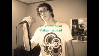 legrow- Toxic Head [HD Audio w/ lyrics]