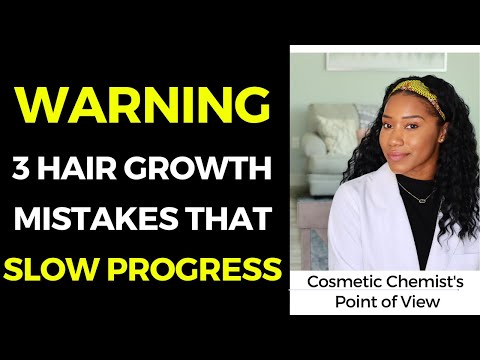 WARNING! THE 3 HAIR GROWTH MISTAKES THAT SLOW PROGRESS!