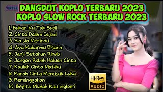 COCOK BUAT TEMEN KERJA DANGDUT KOPLO TERBARU 2023 - SLOW ROCK KOPLO TERBARU 2023 | BASS GLERR