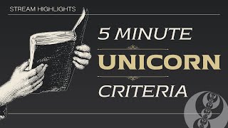 5 Minute Unicorn Criteria