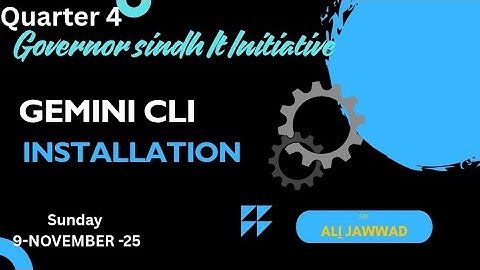5th Class #GeminiCLI#Installation#SirAliJawwad#Sunday2to5#governor#initiative 