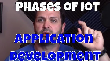 Phase of IoT Application Development