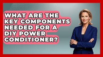 What Are The Key Components Needed For A DIY Power Conditioner? - NextGen Viewing and Audio
