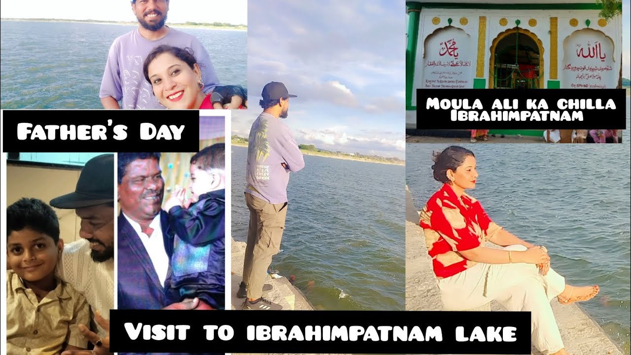 🤗🫠MOULA ALI ka chilla VISIT ll Ibrahimpatnam lake view Aur FATHER'S DAY ❤️#Shorts #travel