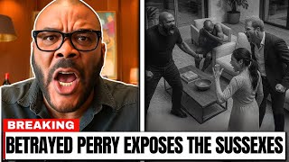 Tyler Perry EXPOSES Meghan & Harry | They Betrayed Him!