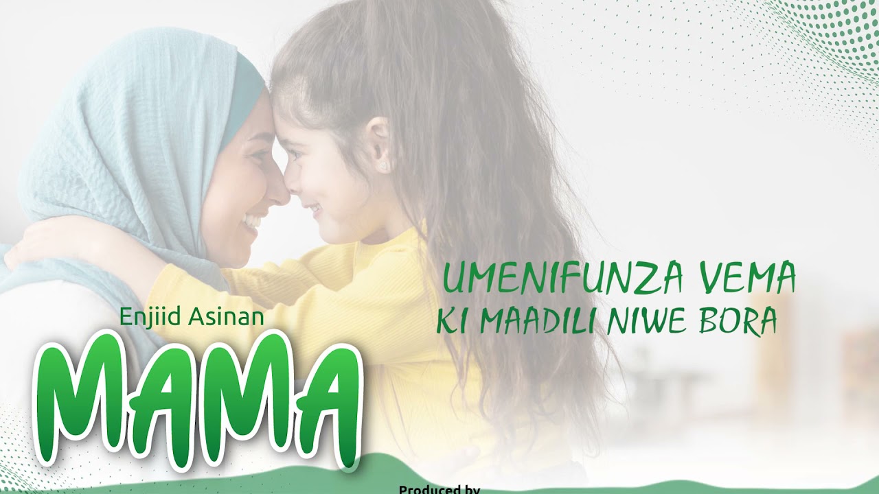  Enjiid Asnan-Mama(official video lyrics)