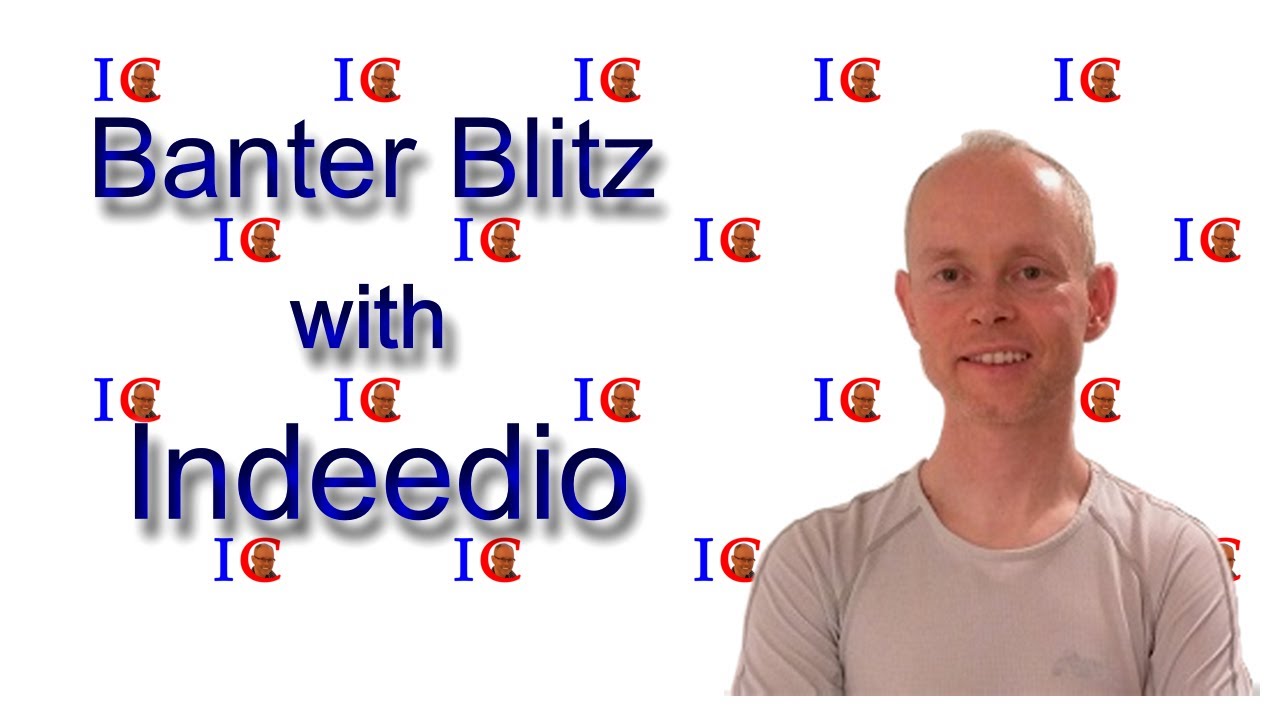 Banter Blitz with Indeedio (3)