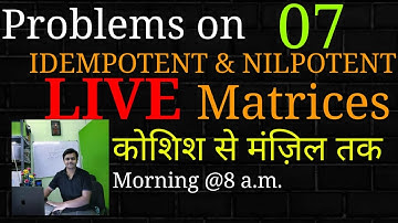 Problems on Idempotent & Involutory Matrices |csir net maths | IIT jam | BSc | BTech | MSC |nbhmMATH