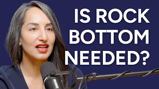 Do You Really Have to Hit Rock Bottom to Recover from Addiction? | Doctor Explains