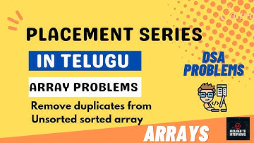 REMOVE DUPLICATES FROM UNSORTED ARRAY |DSA - ARRAY|INTERVIEW PROBLEMS TELUGU|INCLINED TO INTERVIEWS