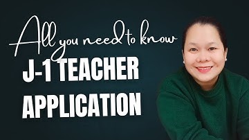 All You Need to know about J-1 VISA TEACHER APPLICATION in One Video