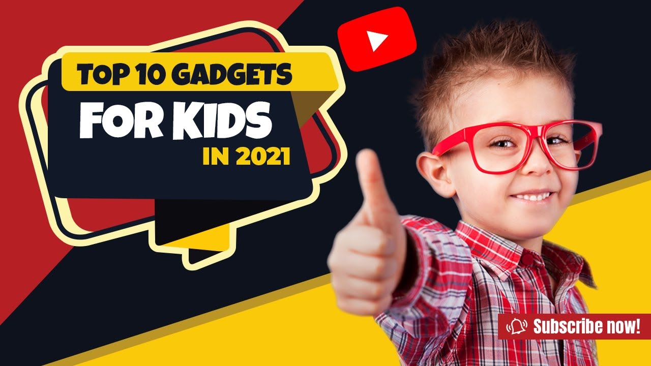 Top 10 kids Gifts (toys) for 2021 YouTube