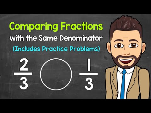 Comparing Fractions with the Same Denominator (Practice Problems Included) | Math with Mr. J