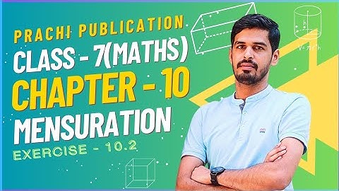 Class 7 Prachi chapter - 10(Mensuration) Ex 10.2 #maths #prachibook